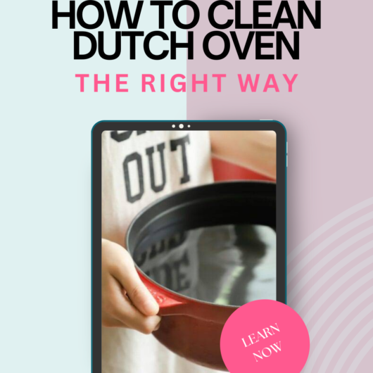CLEAN DUTCH OVEN